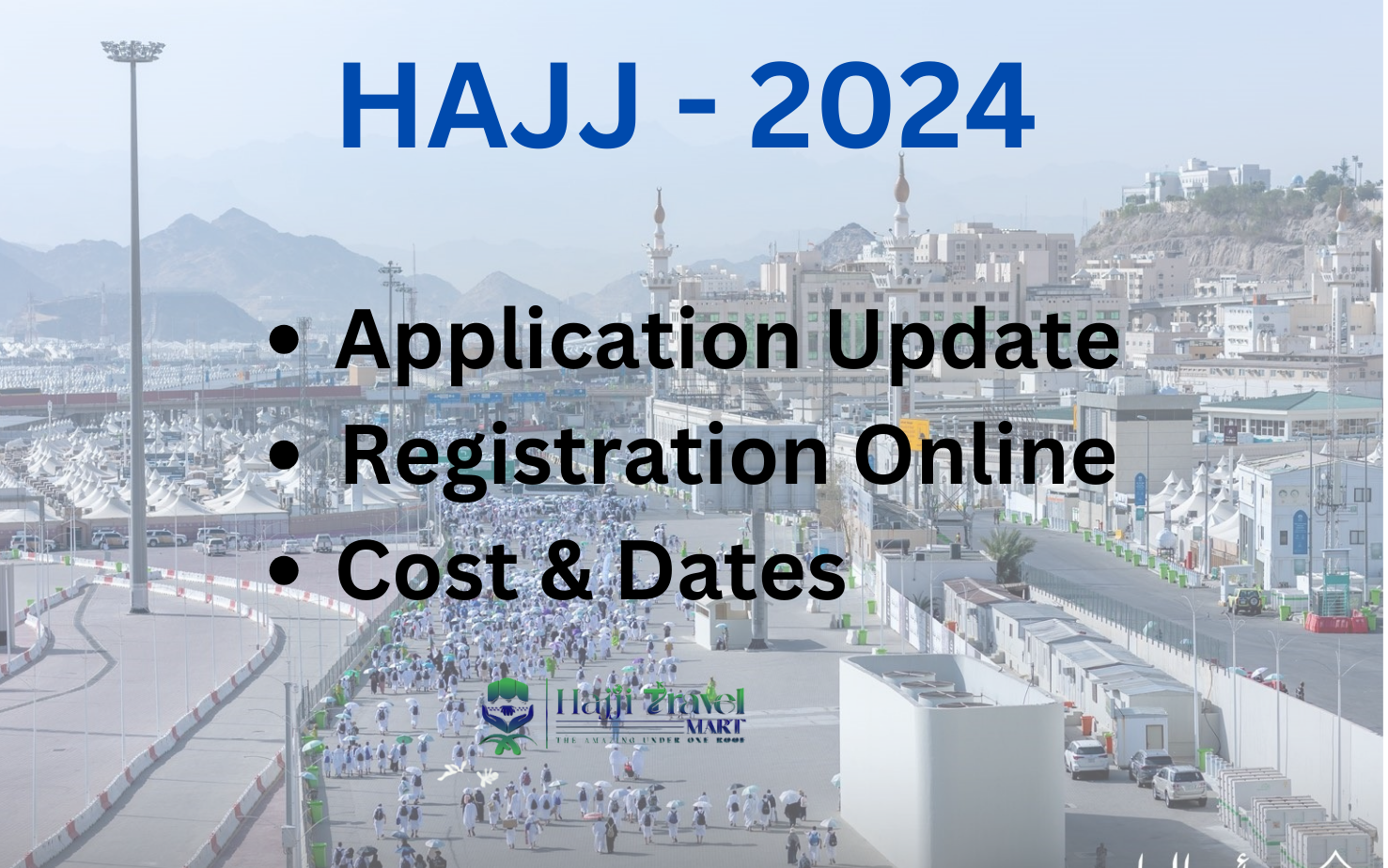 Hajj 2024 Application Form India Cost, Dates, Registration Online